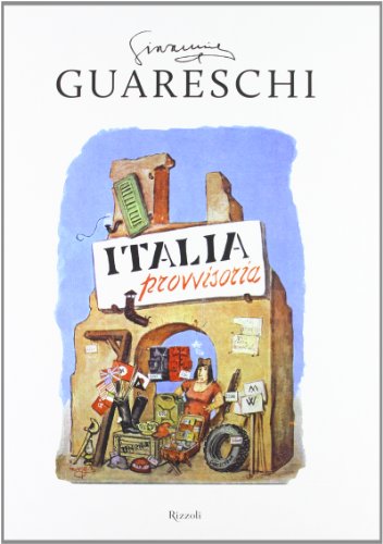 9788817061933: L'Italia provvisoria (Opere di Guareschi)