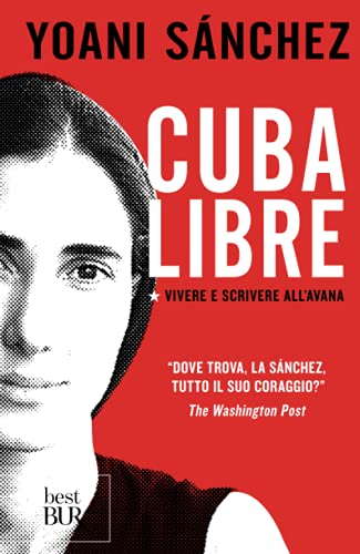 Imagen de archivo de Cuba libre. Vivere e scrivere all'Avana a la venta por Revaluation Books