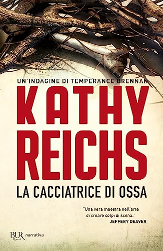 La cacciatrice di ossa (9788817066440) by Reichs, Kathy