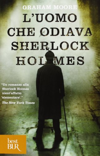 9788817066518: L'uomo che odiava Sherlock Holmes