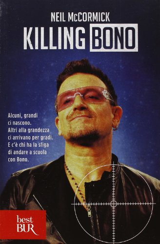 Beispielbild fr Killing Bono zum Verkauf von Brook Bookstore
