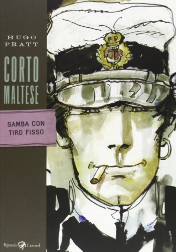 9788817066891: Corto Maltese. Samba con Tiro Fisso (Tascabili Pratt)