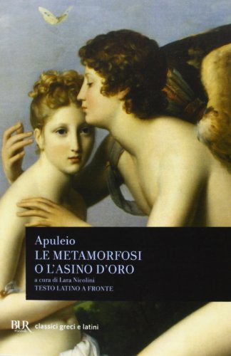 9788817067034: Le metamorfosi o L'asino d'oro. Testo latino a fronte (BUR Classici greci e latini)