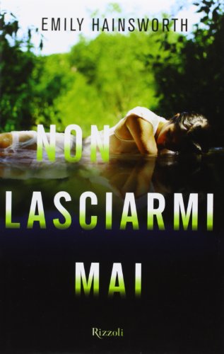 Stock image for Non lasciarmi mai for sale by libreriauniversitaria.it