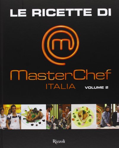 9788817070096: Le ricette di MasterChef Italia (Vol. 2)
