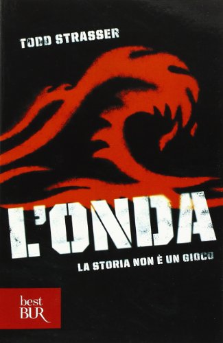 9788817071765: L'onda. La storia non  un gioco (BUR Best BUR)