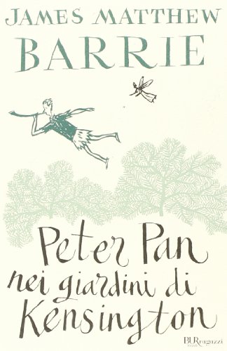 Stock image for Peter Pan nei giardini di Kensington Barrie, James Matthew for sale by Brook Bookstore