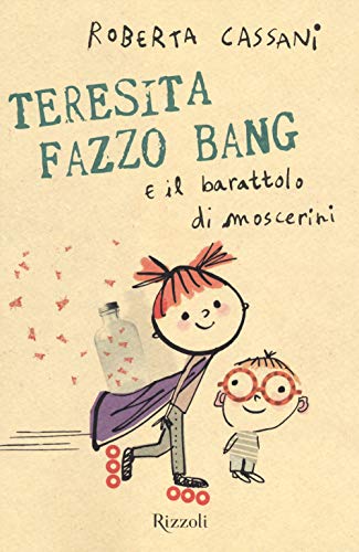 Stock image for Teresita Fazzo Bang e il barattolo di moscerini for sale by medimops