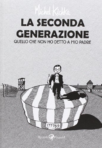 9788817071970: La seconda generazione. Quello che non ho mai detto a mio padre