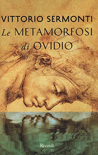 Le metamorfosi di Ovidio - Ovidio, Publio Nasone: 9788817072632