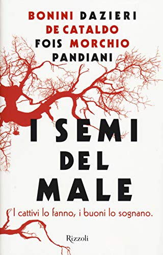 Stock image for I semi del male for sale by libreriauniversitaria.it