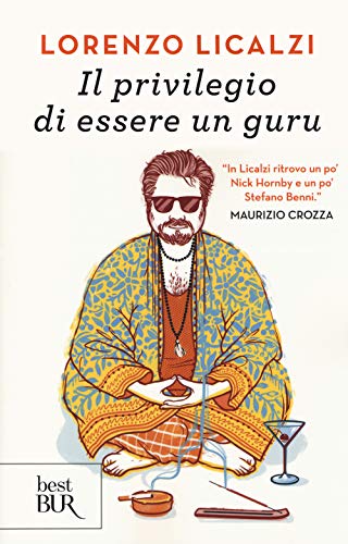 9788817075442: Il privilegio di essere un guru