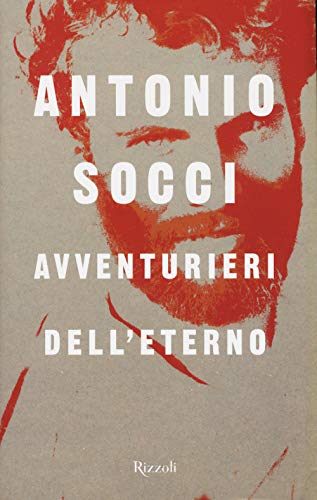 9788817079051: Avventurieri dell'eterno (Saggi italiani)