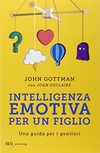 Stock image for Intelligenza emotiva per un figlio for sale by Brook Bookstore