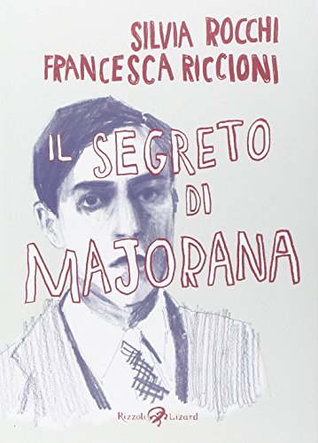 Stock image for Il segreto di Majorana for sale by libreriauniversitaria.it