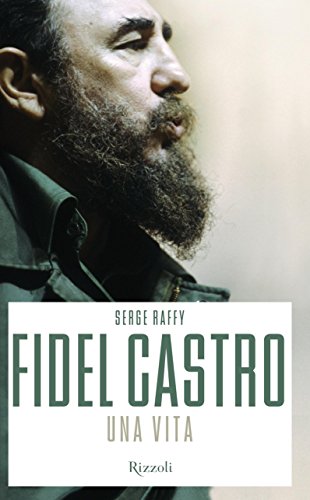 Stock image for Fidel Castro. Una vita for sale by medimops