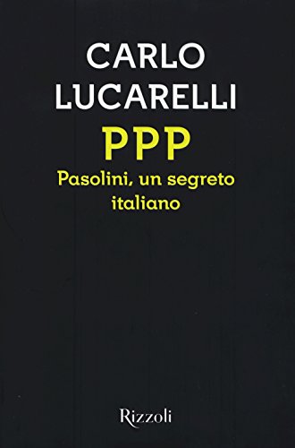 9788817083812: PPP Pasolini, un segreto italiano (Italian Edition)