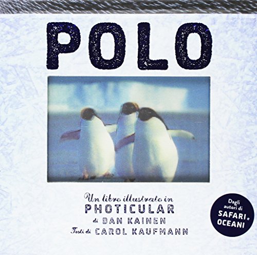 9788817085908: Polo. Un libro illustrato in Photicular. Ediz. illustrata