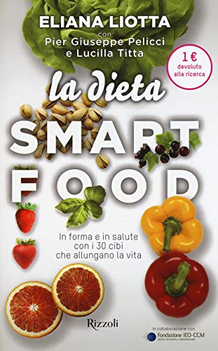 Beispielbild fr La dieta Smartfood. In forma e in salute con i 30 cibi che allungano la vita zum Verkauf von AwesomeBooks