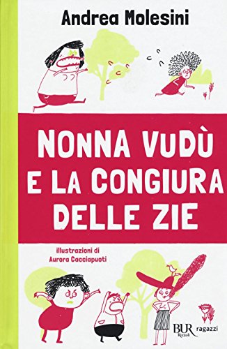 Stock image for Nonna Vud e la congiura delle zie for sale by medimops