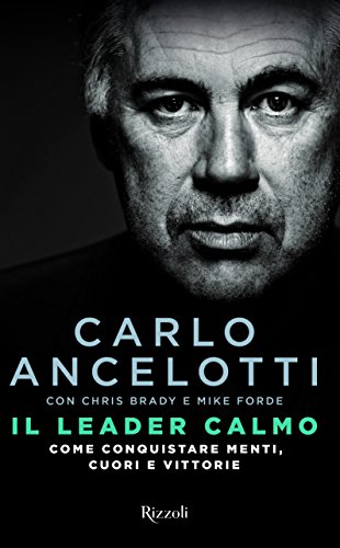 Stock image for Il leader calmo. Come conquistare menti, cuori e vittorie for sale by medimops