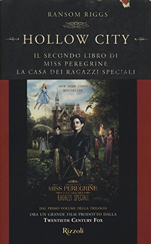 Hollow City. Il secondo libro di Miss Peregrine. La casa dei ragazzi speciali - Riggs, Ransom