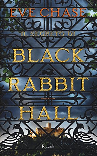 Beispielbild fr Il segreto di Black Rabbit Hall zum Verkauf von Brook Bookstore