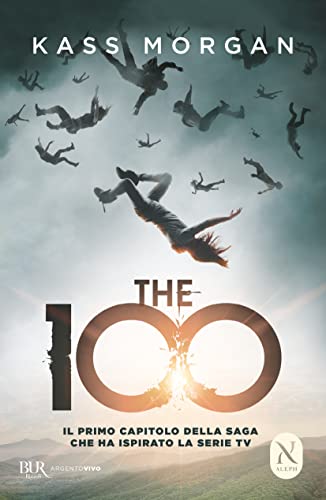 The 100 - Kass Morgan