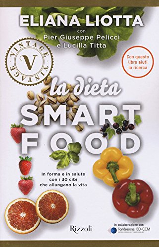 Stock image for La dieta Smartfood. In forma e in salute con i 30 cibi che allungano la vita for sale by medimops
