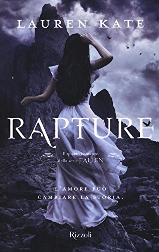 9788817093958: Rapture. Nuova ediz. (Rizzoli narrativa)
