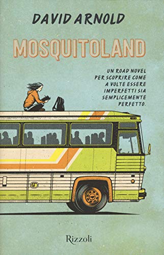 9788817094245: Mosquitoland