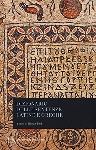 9788817095037: Dizionario delle sentenze latine e greche
