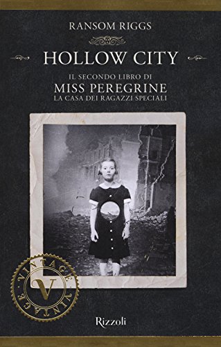 Stock image for Hollow City. Il secondo libro di Miss Peregrine. La casa dei ragazzi speciali for sale by medimops