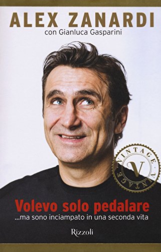 Stock image for Volevo solo pedalare. ma sono inciampato in una seconda vita for sale by medimops