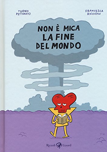 Stock image for Non  mica la fine del mondo for sale by libreriauniversitaria.it