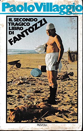 Beispielbild fr Il secondo tragico libro di Fantozzi zum Verkauf von medimops