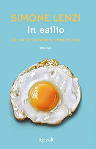 Beispielbild fr In esilio (Rizzoli narrativa) zum Verkauf von Studibuch