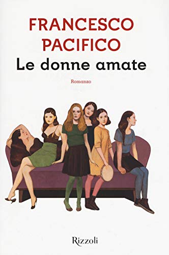 9788817098922: Le donne amate (Scala italiani)