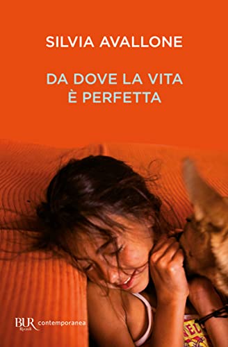 Stock image for Da dove la vita e perfetta for sale by WorldofBooks