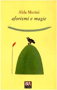 9788817101158: Aforismi e magie. Ediz. illustrata (BUR La Scala)