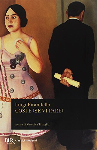 9788817102544: Cosi'e' se vi pare (Italian Edition)