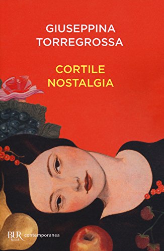 Imagen de archivo de Cortile nostalgia a la venta por libreriauniversitaria.it
