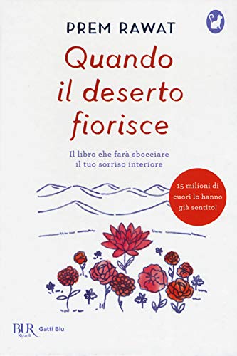 Stock image for Quando il deserto fiorisce for sale by libreriauniversitaria.it