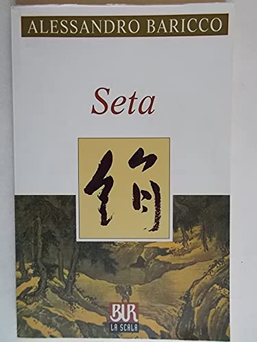 9788817106252: Seta (BUR La Scala)