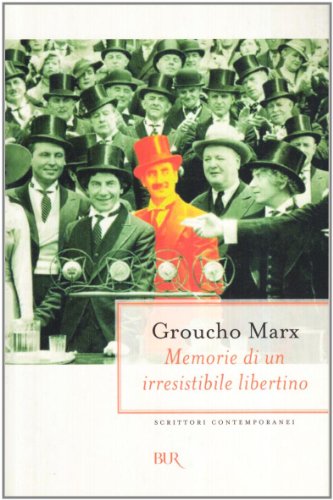 Memorie di un irresistibile libertino (9788817106283) by Groucho Marx