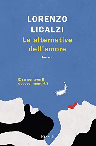 Stock image for Le alternative dell'amore for sale by libreriauniversitaria.it