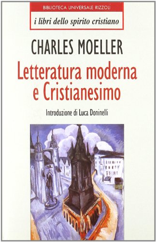 9788817111270: Letteratura moderna e cristianesimo