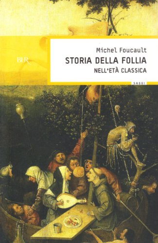 9788817112222: Storia della follia nell'et classica