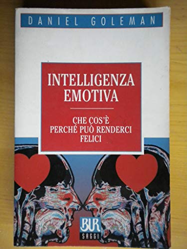 Intelligenza Emotiva (Italian Edition) - GOLEMAN Daniel -: 9788817112994 -  AbeBooks