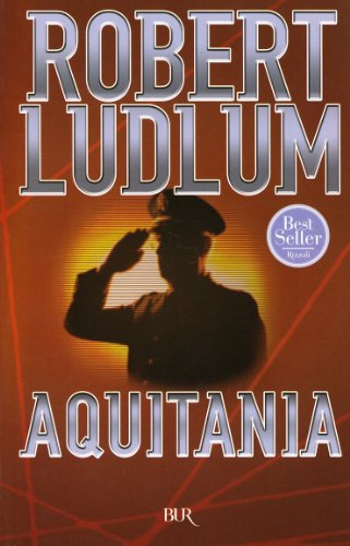 Aquitania (9788817113298) by Ludlum, Robert